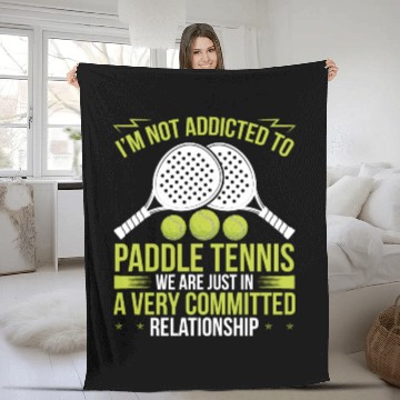 Discover Paddle Tennis Player Match Humor Sarcasm Funny Fleece Blankets