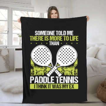 Discover Paddle Tennis Player Match Funny It was my Ex Fleece Blankets