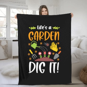 Discover Life's A Garden Dig It Funny Gardening Pun Fleece Blankets