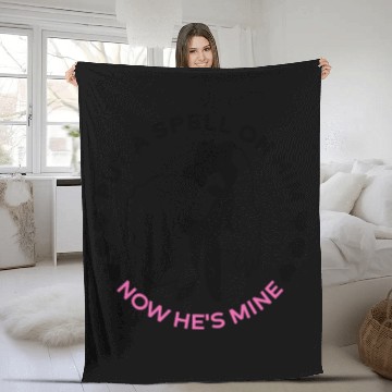 Discover Put A Spell On Him Now He's Mine - Bride Fleece Blankets