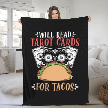Discover Funny Will Read Tarot Cards For Tacos Tarot Card Fleece Blankets
