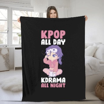 Discover Kpop All Day Kdrama All Night Funny Kpop Gift Fleece Blankets