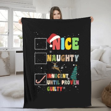 Discover Nice Naughty Innocent Until Proven Guilty Fleece Blankets