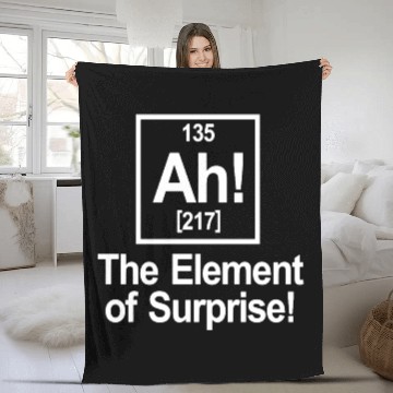 Discover Ah Element Of Surprise Fleece Blankets