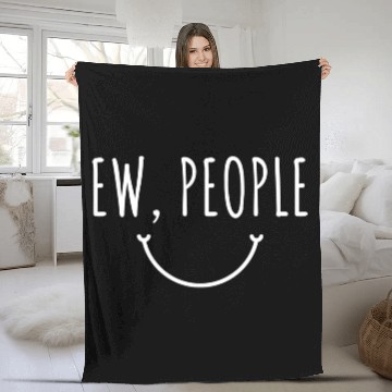 Discover Ew People FUNNY Fleece Blankets