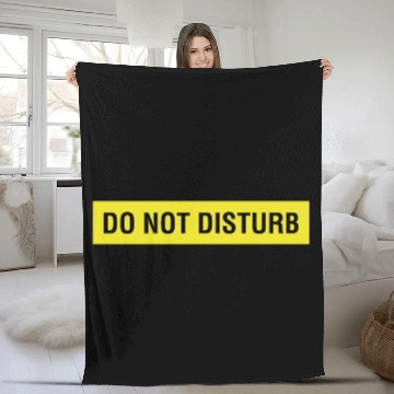 Discover Do Not Disturb Fleece Blankets
