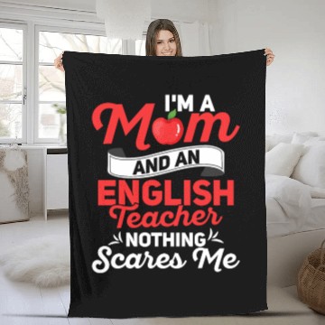 Discover I'm A Mom And An English Teacher Grammar Fleece Blankets