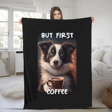 Discover Border Collie - But First Coffee (en) 1 Fleece Blankets