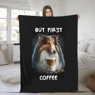 Discover Collie - But First Coffee Fleece Blankets