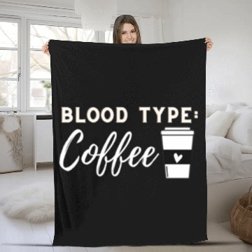 Discover Blood Type Coffee Fleece Blankets