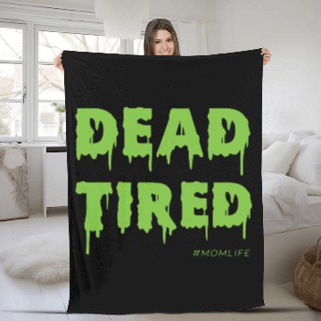 Discover Dead Tired Mom Life Halloween Womens Fleece Blankets