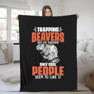Discover Awesome Beaver Trapping For A Beaver Hunter Beaver Fleece Blankets