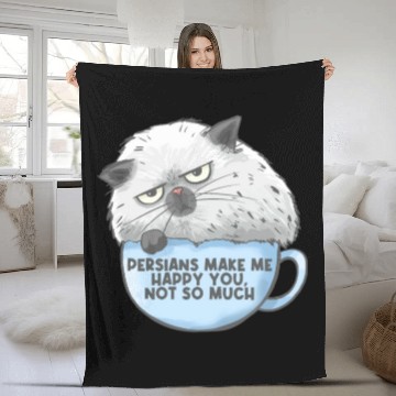 Discover Persian Cat Persians Make Me happy! You Not Much Fleece Blankets