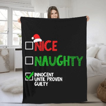 Discover Nice Naughty Innocent Until Proven Guilty Fleece Blankets