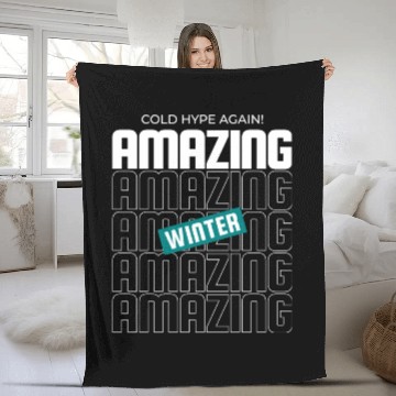 Discover Cold hype again! amazing winter Snow cozy quote Fleece Blankets