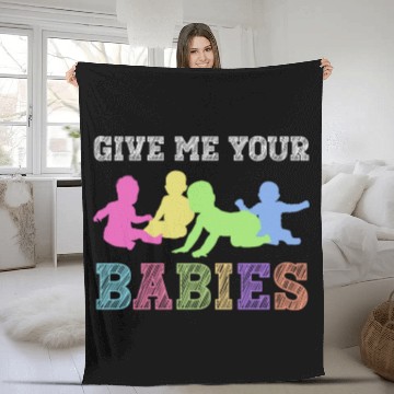 Discover Give Me Your Babies - Newborn Photographer Fleece Blankets