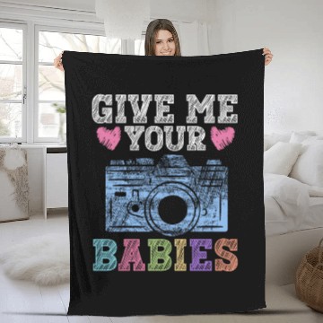 Discover Give Me Your Babies - Newborn Photographer Fleece Blankets