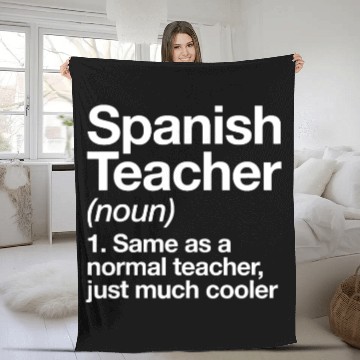 Discover Spanish Teacher Definition Funny Back To School Fi Fleece Blankets