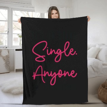 Discover Single Status Independent Relationship Single Fleece Blankets