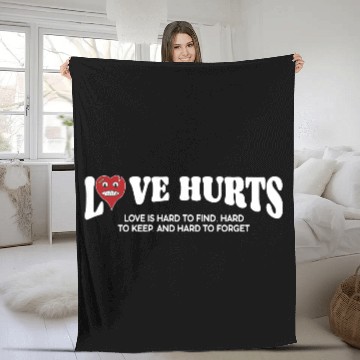 Discover LOVE HURTS LOVE IS HARD TO FIND. HARD TO KEEP. Fleece Blankets