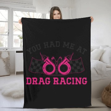 Discover Drag Racing Race Car Girl You Had Fleece Blankets