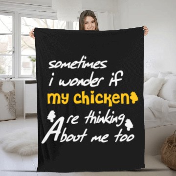 Discover Sometimes I wonder if my chickens are Fleece Blankets
