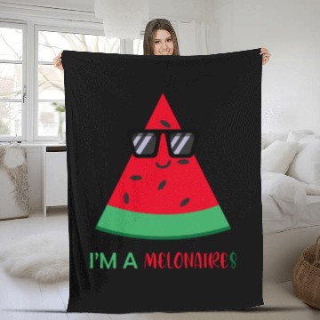 Discover I'm a Melonaire Funny Fruits Watermelon Pun Fleece Blankets