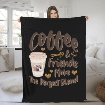 Discover Coffee And Friends Make The Perfect Blend Fleece Blankets