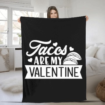 Discover Galentines Day Tacos Are My Valentine Valentines Fleece Blankets