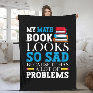 Discover A Math Book Looks So Sad Because Of Problems Fleece Blankets