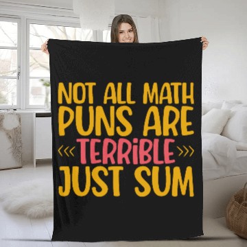 Discover Not All Math Puns Are Terrible, Just Sum Fleece Blankets