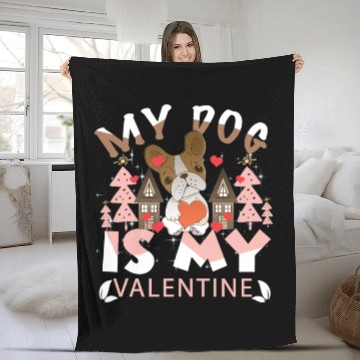 Discover My Dog Is My Valentine Fleece Blankets