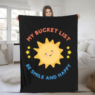 Discover My Bucket List Cute Sun Be Smile And Happy Fleece Blankets