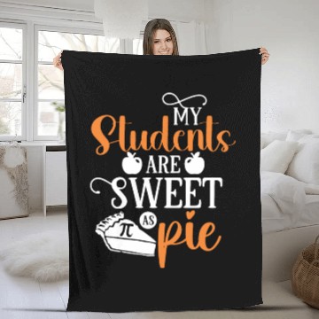 Discover My Students are Sweet Teacher Pi Day Fleece Blankets Math