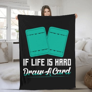 Discover If Life Is Hard - Draw A Card Card Collector Tradi Fleece Blankets