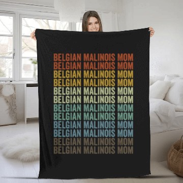 Discover Belgian Malinois Mom Belgian Malinois Dog Lover Mo Fleece Blankets