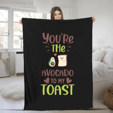 Discover You are the avocado to my toast Fleece Blankets