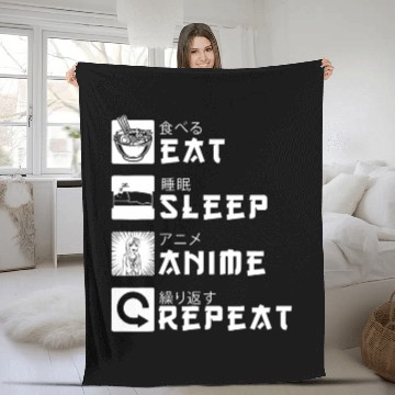 Discover Eat Sleep Anime Repeat Japanese Manga Lover Cospla Fleece Blankets
