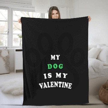 Discover My dog is my valentine Fleece Blankets