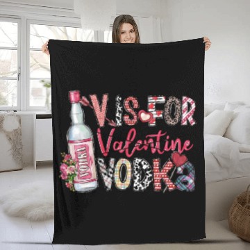 Discover V Is For Vodka Fleece Blankets Valentine Fleece Blankets Xoxo