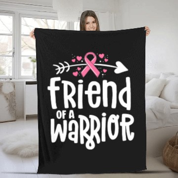 Discover Friend Of A Warrior Support Team Breast Cancer Fleece Blankets