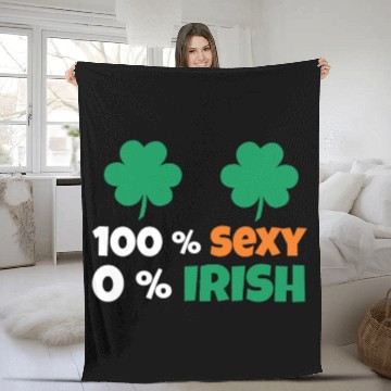 Discover 100% Sexy 0% Irish Ireland Shenanigans St Patricks Fleece Blankets
