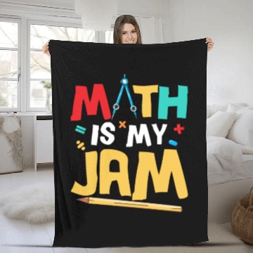 Discover Math Is My Jam Education Math Teacher Fleece Blankets