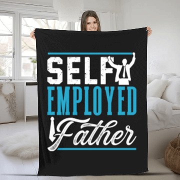Discover Self Employed Father Work Freelancer Boss Job Fleece Blankets