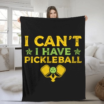 Discover I Can't I Have Pickleball Paddle Sports Athletic Fleece Blankets