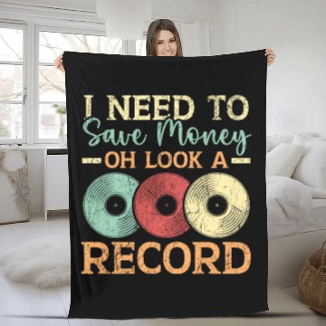 Discover I Need To Save Money Oh Look A Record Vinyl Record Fleece Blankets