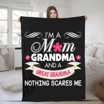 Discover I'm A Mom Grandma Great Nothing Scares Me Fleece Blankets