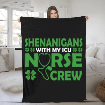 Discover Shenanigans With My ICU Nurse Crew Saint Fleece Blankets
