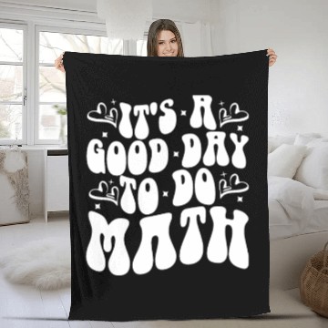 Discover Back To School It's A Good Day To Do Math Teachers Fleece Blankets