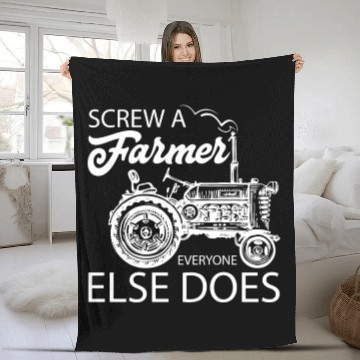 Discover Screw A Farmer Everyone Else Does Fleece Blankets